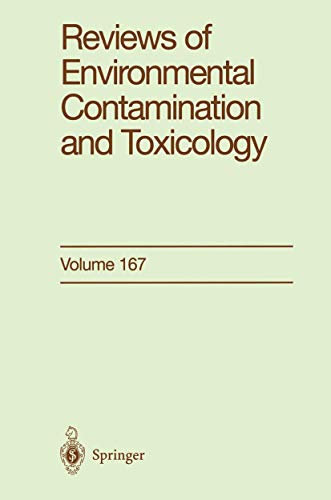 Reviews of Environmental Contamination and Toxicology: Continuation of Residue Reviews: 167 (Reviews of Environmental Contamination and Toxicology, 167)