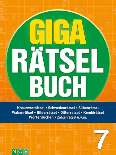 Giga-Rätselbuch 7: Rätselspaß XXL | Der perfekte Rätselmix im Großformat