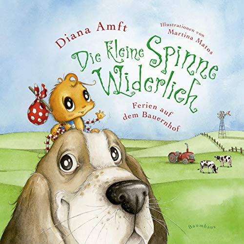Die kleine Spinne Widerlich - Ferien auf dem Bauernhof Pappbilderbuch: Band 3