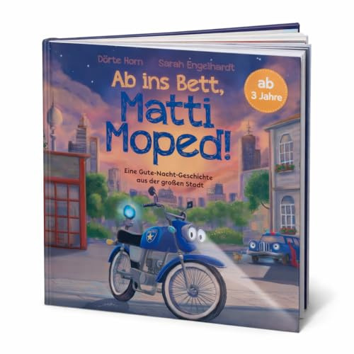 Ab ins Bett, Matti Moped! - Eine Gute-Nacht-Geschichte aus der großen Stadt: Kinderbuch zum Vorlesen für Kinder ab 3 Jahren