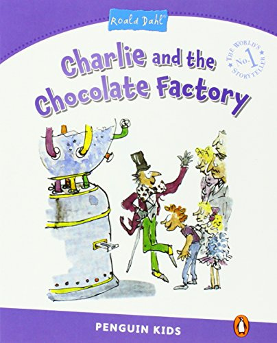 Level 5: Charlie and the Chocolate Factory (Pearson English Kids Readers)