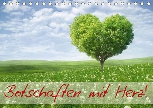 Botschaften mit Herz! (Tischkalender immerwährend DIN A5 quer): Dieser Kalender sagt mehr als viele Worte! (Geburtstagskalender, 14 Seiten) (CALVENDO ... [Kalender] [Nov 19, 2013] Stanzer, Elisabeth