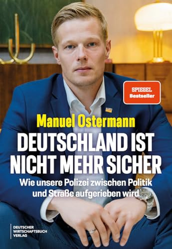 Deutschland ist nicht mehr sicher: Wie unsere Polizei zwischen Politik und Straße aufgerieben wird.