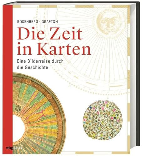 Die Zeit in Karten: Eine Bilderreise durch die Geschichte
