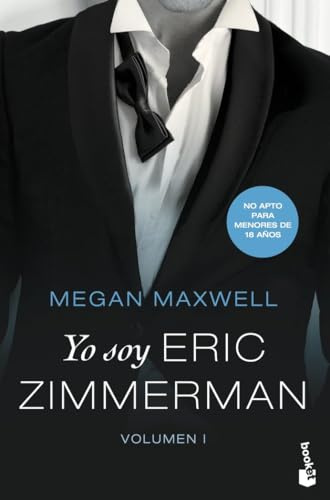 Yo soy Eric Zimmerman, vol. I: 1 (Biblioteca Megan Maxwell)