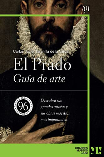 Museo del Prado. Guía de arte (Grandes Museos)