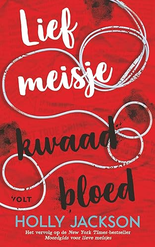 Lief meisje, kwaad bloed (Moordgids voor lieve meisjes, 2)