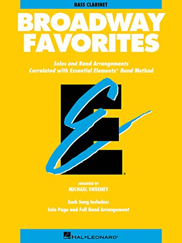 Essential Elements Broadway Favorites (Bass Clar). Blasorchester. Einzelstimme: Bb Bass Clarinet