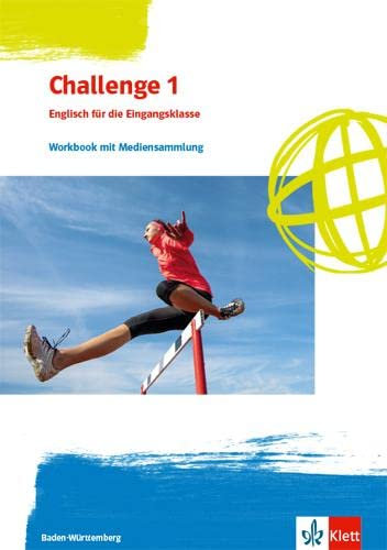 Challenge. Englisch für Berufliche Gymnasien - Ausgabe Baden-Württemberg: Workbook mit Mediensammlung Klasse 11