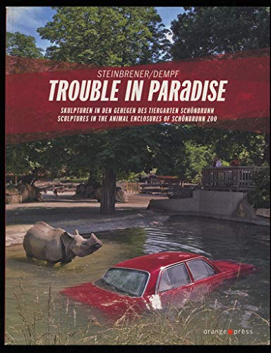 Trouble in Paradise: Skulpturen in den Gehegen des Tiergarten Schönbrunn