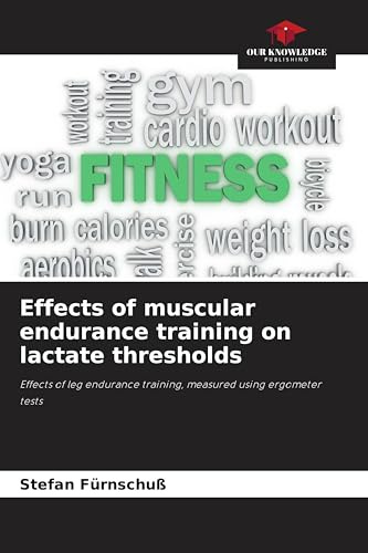 Effects of muscular endurance training on lactate thresholds