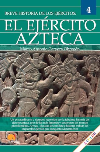 Breve historia del ejército azteca: Ejércitos 4