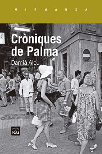 Cròniques de Palma: 233 (Mirmanda)