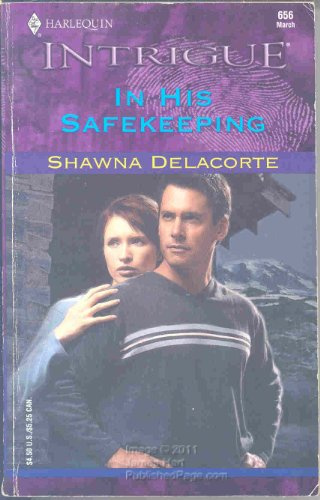 In His Safekeeping (Intrigue S.)