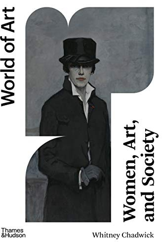 Women, Art, and Society: World of Art Series