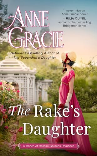 The Rake's Daughter: 2 (The Brides of Bellaire Gardens)