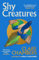 Shy Creatures: The perfect summer read from the bestselling author of Small Pleasures