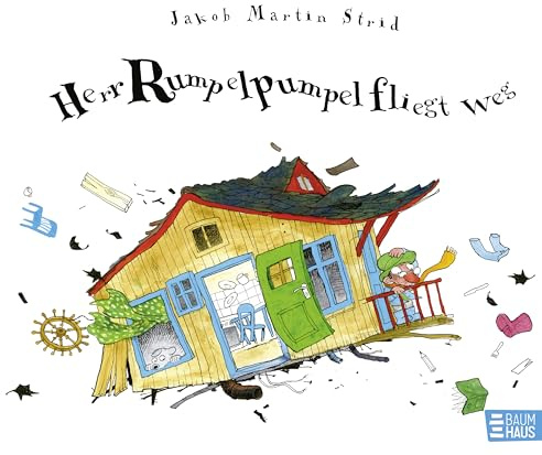 Herr Rumpelpumpel fliegt weg (Jakob Martin Strid, Band 2)