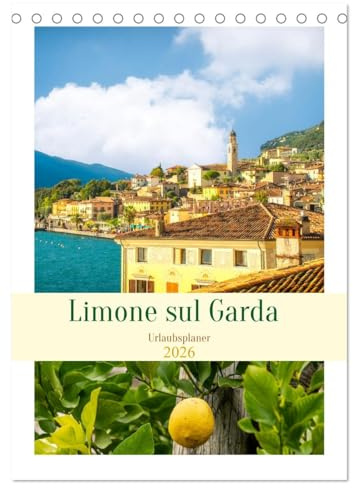 Limone sul Garda - Urlaubsplaner (Tischkalender 2026 DIN A5 hoch), CALVENDO Monatskalender: Am Westufer des Gardasees liegt das charmante Örtchen Limone. (CALVENDO Orte)