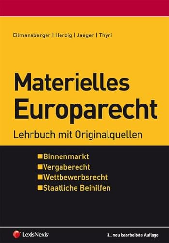 Materielles Europarecht: Lehrbuch mit Originalquellen