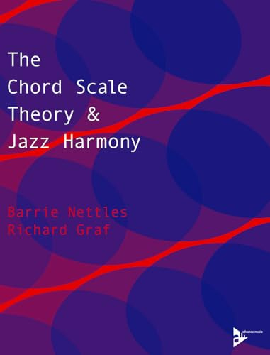 The Chord Scale Theory & Jazz Harmony (Advance Music)