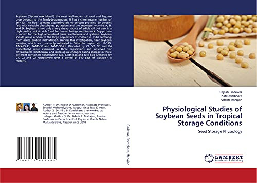 Physiological Studies of Soybean Seeds in Tropical Storage Conditions: Seed Storage Physiology
