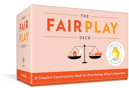 The Fair Play Deck: A Couple's Conversation Deck for Prioritizing What's Important