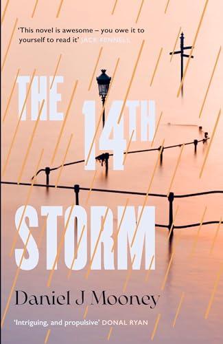 The 14th Storm: in 2043, the climate has finally changed