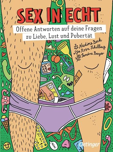 Sex in echt: Offene Antworten auf deine Fragen zu Liebe, Lust und Pubertät | Das moderne Aufklärungsbuch für Jugendliche ab 12 Jahren als handliche Taschenbuchausgabe