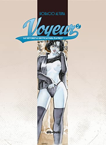 Voyeur 2: Las historietas eróticas para Playboy (Erotízate)