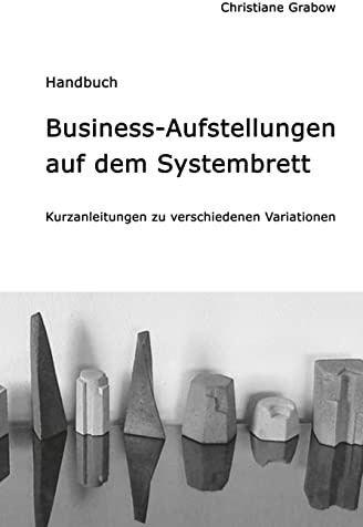 Business-Aufstellungen auf dem Systembrett: Kurzanleitungen zu verschiedenen Variationen