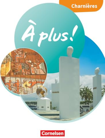 À plus ! Neubearbeitung - Französisch als 1. und 2. Fremdsprache - Ausgabe 2020 - Charnières: Schulbuch mit Audios und Videos - Kartoniert