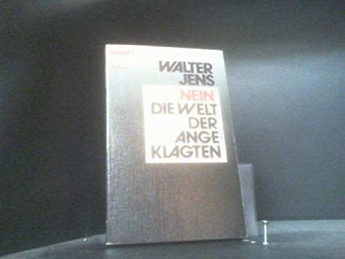 Nein - Die Welt der Angeklagten (Knaur Taschenbücher. Romane, Erzählungen)