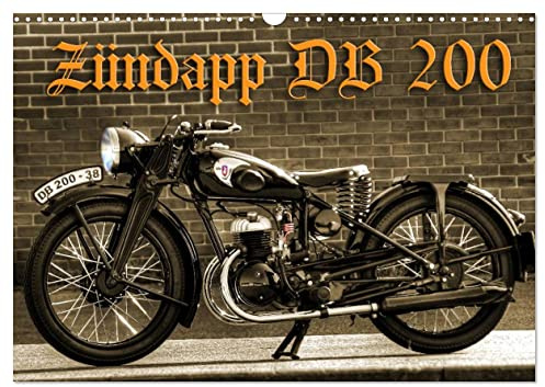 Zündapp DB 200 (Wandkalender 2026 DIN A3 quer), CALVENDO Monatskalender: Dieses Motorrad hat deutsche Motorradgeschichte geschrieben (CALVENDO Mobilitaet)