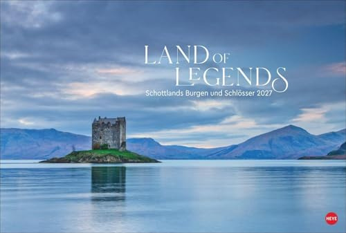 Land of Legends Kalender 2027 - Schottlands Burgen und Schlösser: Ein Wandkalender im Großformat, der Schottland in seiner wilden Schönheit zeigt. ... voll wild-romantischer Burgen und Schlösser.