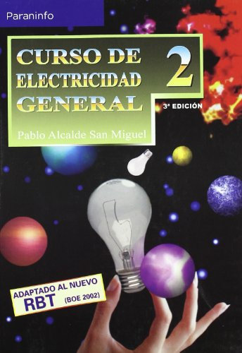 Curso de electricidad general. Tomo 2 (Electricidad y Electrónica)