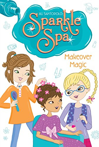 Makeover Magic (Volume 3) (Sparkle Spa)