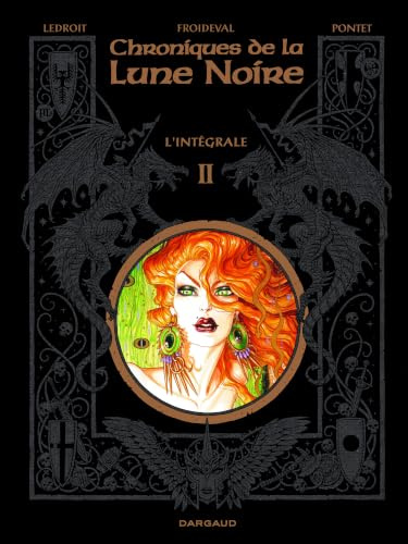 Chroniques de la lune noire : L'intégrale, tome 2