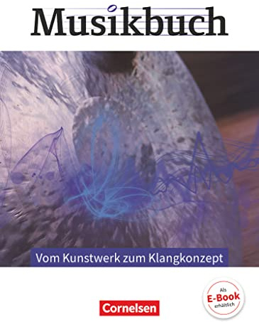 Musikbuch Oberstufe - Themenhefte: Vom Kunstwerk zum Klangkonzept - Themenheft