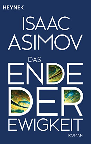 Das Ende der Ewigkeit: Roman: 16