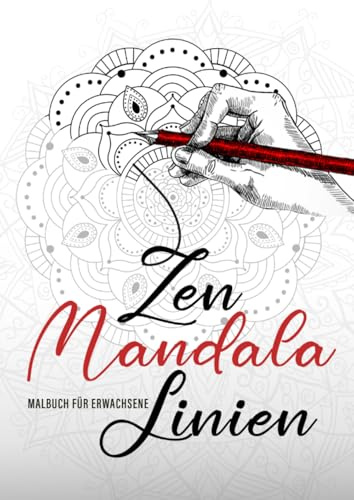 Zen Mandala Linien Malbuch für Erwachsene: Outlines Mandala Malbuch für Erwachsene | Mandala Linien nachzeichnen | Mandalas Ausmalbuch Erwachsene |