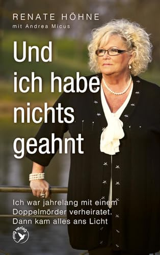 Und ich habe nichts geahnt: Ich war jahrelang mit einem Doppelmörder verheiratet. Dann kam alles ans Licht