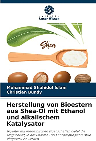 Herstellung von Bioestern aus Shea-Öl mit Ethanol und alkalischem Katalysator: Bioester mit medizinischen Eigenschaften bietet die Möglichkeit, in der ... Körperpflegeindustrie eingesetzt zu werden