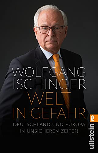 Welt in Gefahr: Deutschland und Europa in unsicheren Zeiten | Ein Blick auf die Kunst der Diplomatie, Friedensverhandlungen und die Krisenherde der Welt: Russland, Syrien, Ukraine, Israel