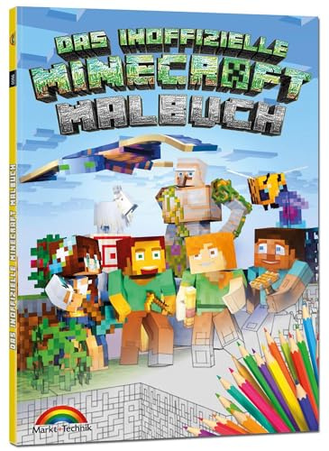 Das inoffizielle Minecraft Malbuch für Kinder und Jugendliche - zum Ausmalen der Minecraft Welt