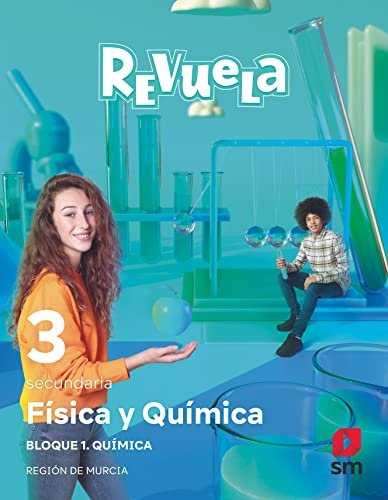 Física y Química. 3 Secundaria. Bloques. Revuela. Región de Murcia - 9788413927961