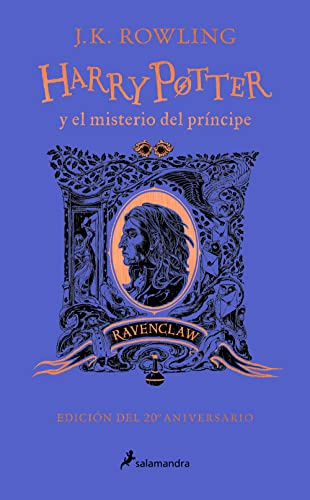 Harry Potter y el misterio del príncipe (edición Ravenclaw de 20º aniversario) (Harry Potter 6)