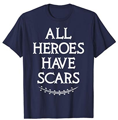 Tous les héros ont des cicatrices T-Shirt