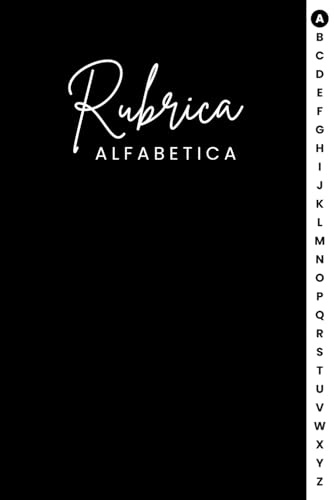 Rubrica Alfabetica: Organizzatore Alfabetico | Quaderno a righe Formato A5 | 4 pagine per ogni lettera dalla A alla Z | 104 pagine