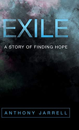 Exile: A Story of Finding Hope